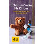 Schüßler-Salze für Kinder: Schnell und sicher zum richtigen Mittel - Günther H. Heepen